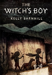 The Witch&#39;s Boy (Kelly Barnhill)