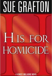 H Is for Homicide (Sue Grafton)
