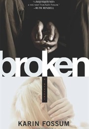 Broken (Karin Fossum)