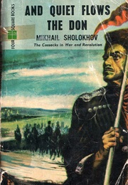 And Quiet Flows the Don (Mikhail Sholokhov)
