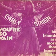 You&#39;re So Vain - Carly Simon