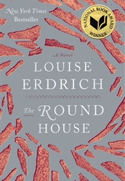 Louise Erdrich (The Round House)