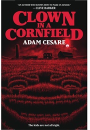 Clown in a Cornfield (Adam Cesare)