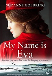 My Name Is Eva (Suzanne Goldring)