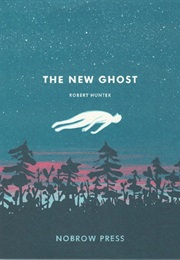 The New Ghost (Robert Hunter)