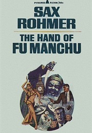 The Hand of Fu-Manchu (Sax Rohmer)