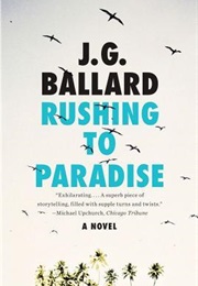 Rushing to Paradise (J.G Ballard)