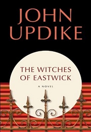 The Witches of Eastwick (John Updike)