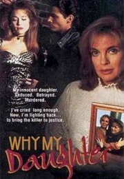 Moment of Truth: Why My Daughter? (1993)