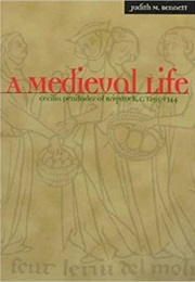 A Medieval Life (Judith Bennett)