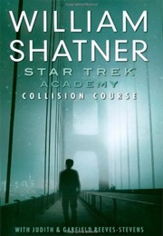 Star Trek Academy: Collision Course (William Shatner)