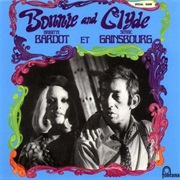 Bonnie and Clyde- Serge Gainsbourg Et Brigitte Bardot