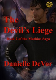The Devil&#39;s Liege (Danielle Devor)