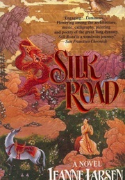Silk Road (Jeanne Larsen)