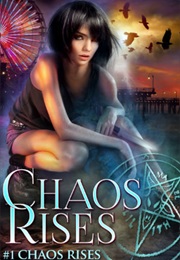 Chaos Rises (Pippa Dacosta)