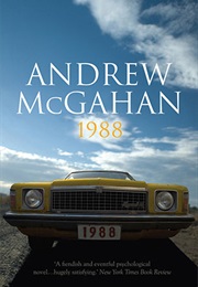1988 (Andrew McGahan)