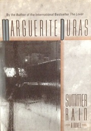 Summer Rain (Marguerite Duras)