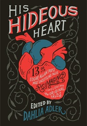 His Hideous Heart (Dahlia Adler)