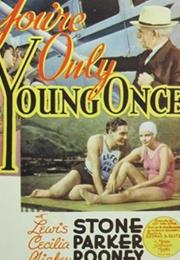 You&#39;re Only Young Once (George B. Seitz)