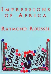 Impressions of Africa (Raymond Roussel)