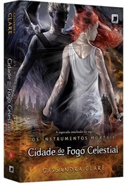 Cidade Do Fogo Celestial (Cassandra Clare)
