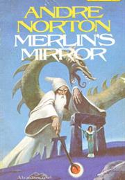 Merlin&#39;s Mirror