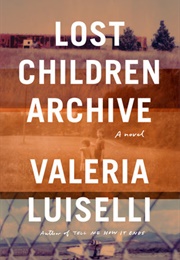 Lost Children Archive (Valeria)