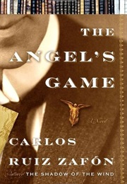 The Angel&#39;s Game (Carlos Ruiz Zafon)