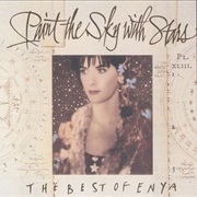 Enya - Paint the Sky With Stars: The Best of Enya