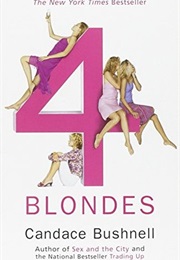 Four Blondes (Candace Bushnell)