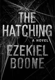 The Hatching (Ezekiel Boone)