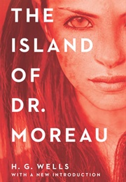The Island of Dr. Moreau (H.G. Wells)