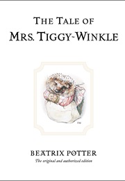 The Tale of Mrs Tiggywinkle (Beatrix Potter)
