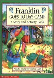 Franklin Goes to Camp (Paulette Bourgeois)