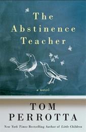 The Abstinence Teacher by Tom Perotta