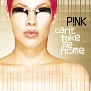 There You Go by Pink