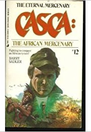 Casca 12: African Mercenary (Barry Sadler)
