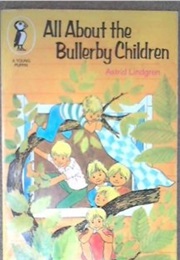 All About the Bullerby Children (Astrid Lindgren)