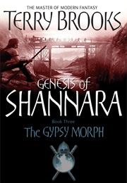 The Gypsy Morph (Terry Brooks)