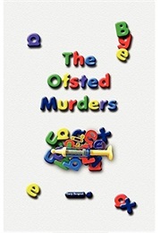 The Ofsted Murders (Gary Sargent)