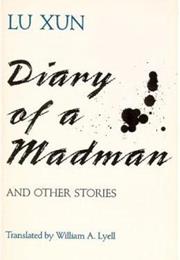 A Madman&#39;s Diary