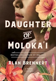 Daughter of Moloka&#39;i (Alan Brennert)