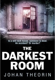 The Darkest Room (Johan Theorin)