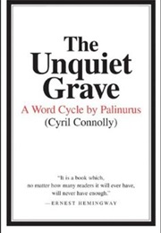 The Unquiet Grave (Cyril Connolly)