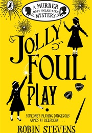 Jolly Foul Play (Robin Stevens)