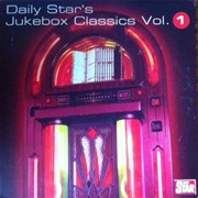 Daily Star&#39;s Jukebox Classics Vol.1