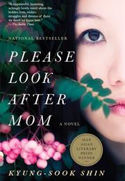 Please Look After Mother by Kyung Sook Shin