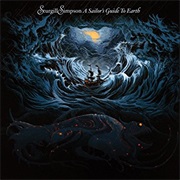 Sturgill Simpson - A Sailor&#39;s Guide to Earth