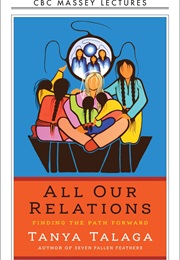 All Our Relations (Tanya Talaga)