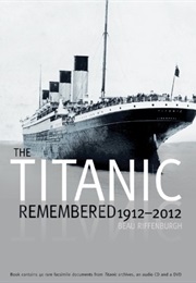 Titanic 1912-2012 (Beau Riffenburgh)